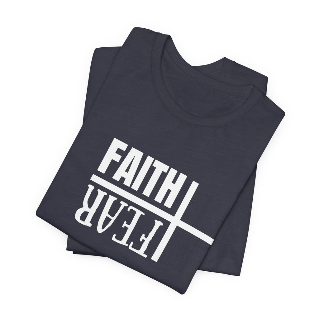 Faith Over Fear Tee