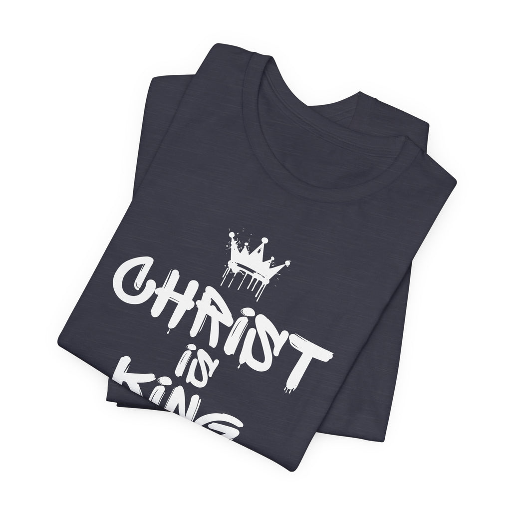 Christ is King Tee