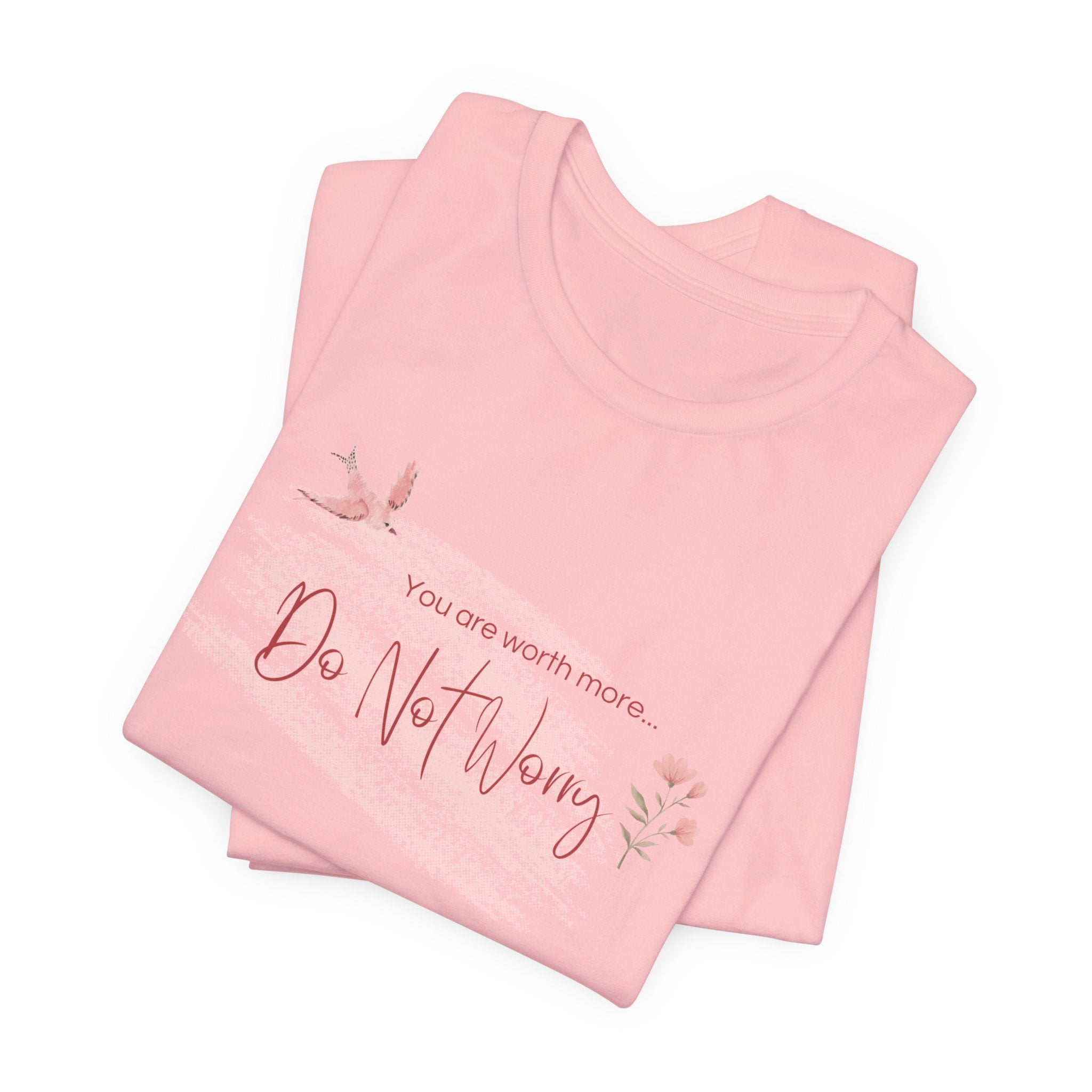 Do Not Worry Tee