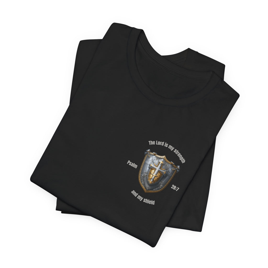 The Lord is my Shield Tee