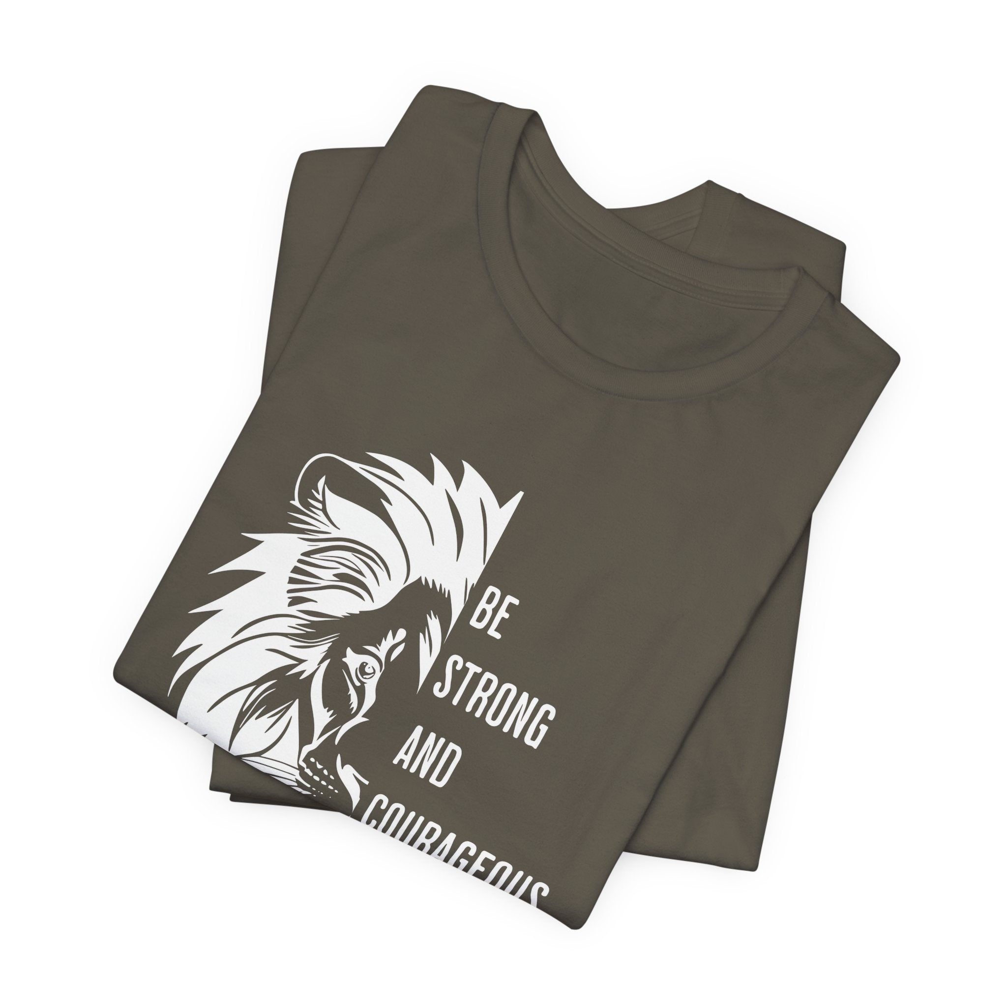 Be Strong and Courageous Tee