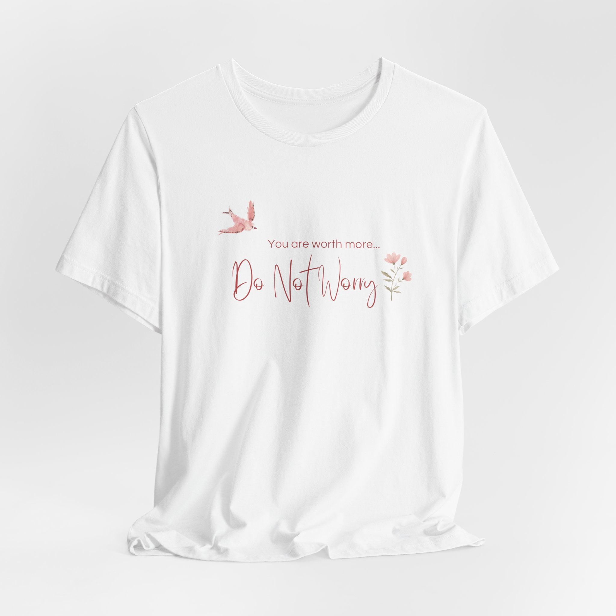 Do Not Worry Tee