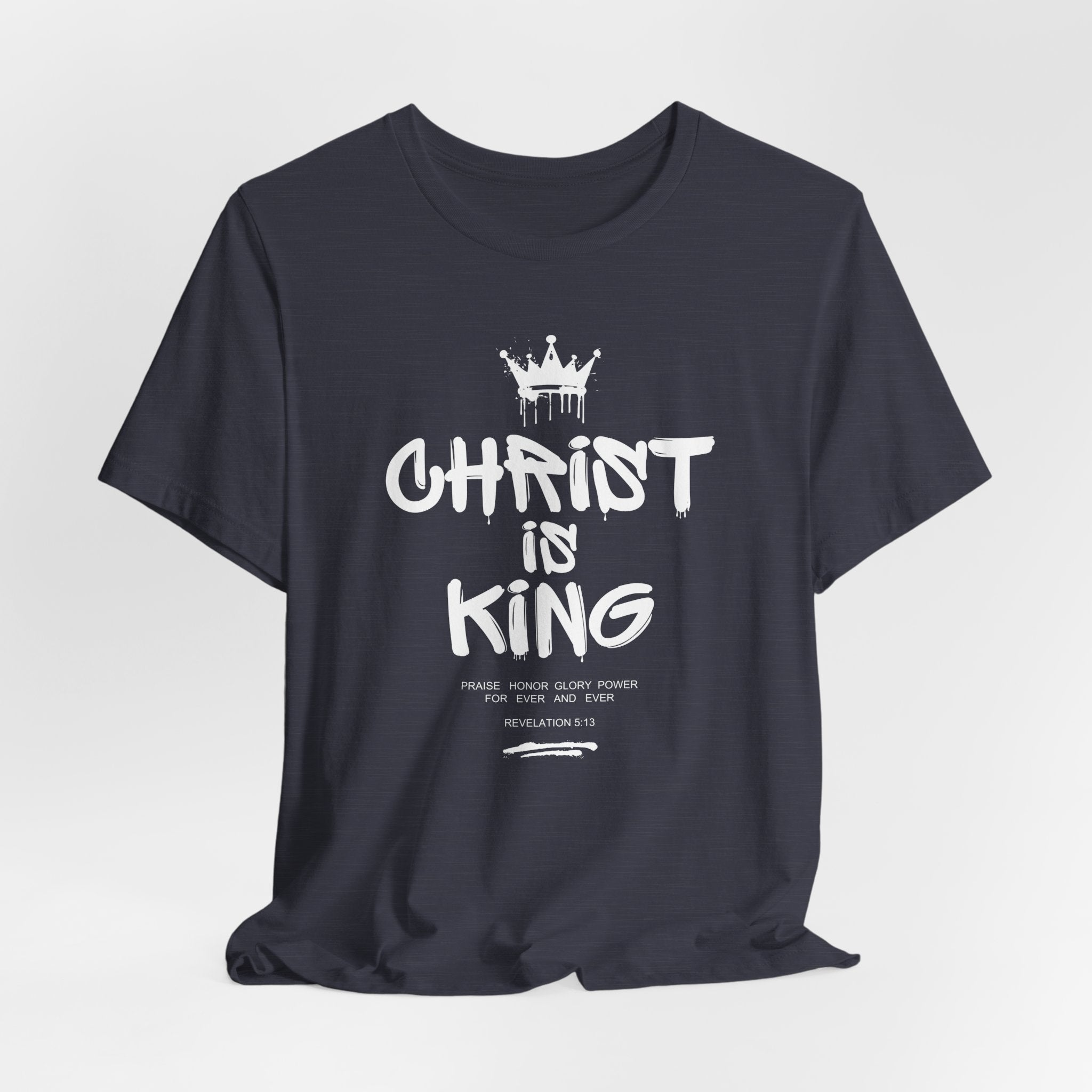 Christ is King Tee