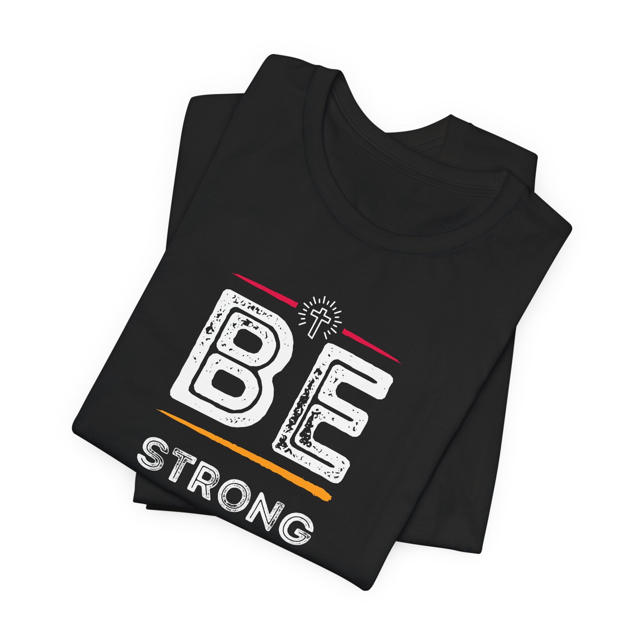 Be Strong Tee