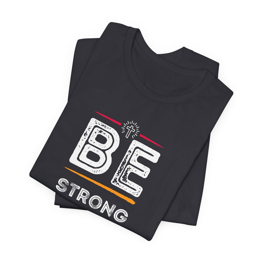 Be Strong Tee