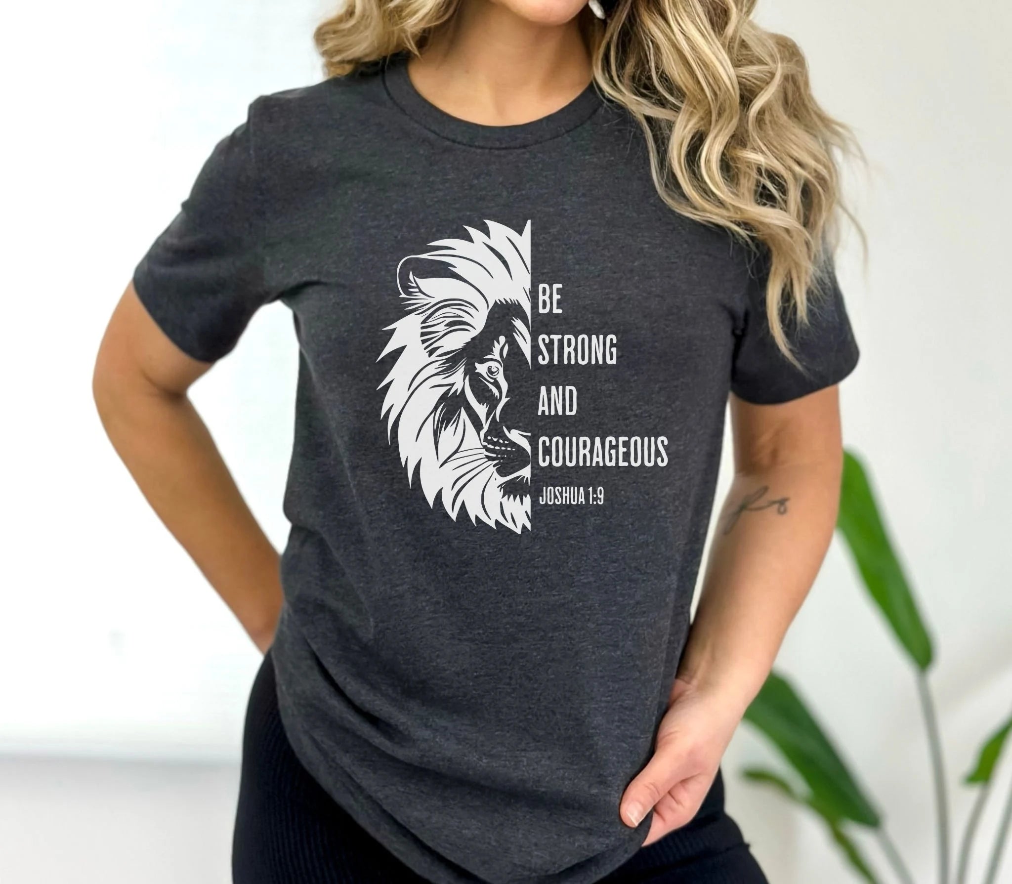 Be Strong and Courageous Tee