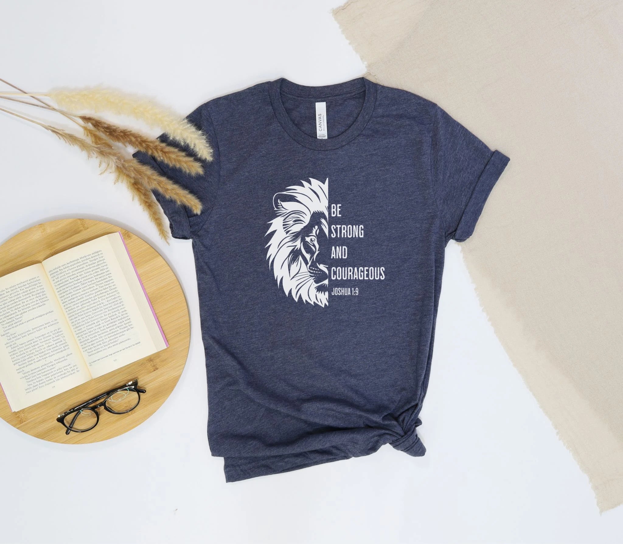 Be Strong and Courageous Tee